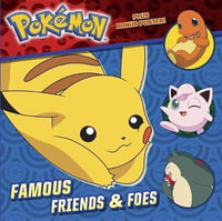 Famous Friends & Foes (Pokemon) : Pokemon - Random House