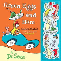 Green Eggs and Ham : A Magnetic Play Book - Dr Seuss