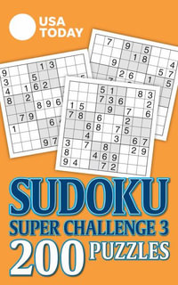 USA Today Sudoku Super Challenge 3 : USA Today Puzzles - Usa Today