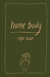 Home Body - Rupi Kaur