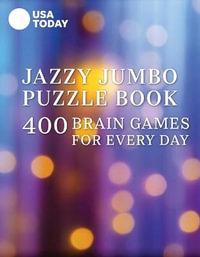 USA Today Jazzy Jumbo Puzzle Book : 400 Brain Games for Every Day - Usa Today