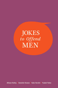 Jokes to Offend Men - Allison Kelley