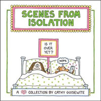 Scenes from Isolation - Cathy Guisewite