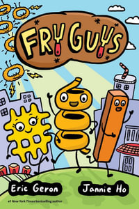 Fry Guys : Volume 1 - Jannie Ho