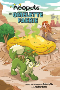 Neopets : The Omelette Faerie - Rebecca Mix