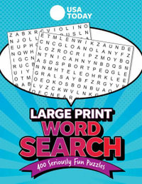 USA Today Large-Print Word Search : 350 Seriously Fun Puzzles - Usa Today