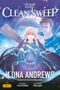 The Innkeeper Chronicles: Clean Sweep The Graphic Novel : The Innkeeper Chronicles - Ilona Andrews