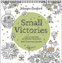 Johanna Basford 2025 Coloring Wall Calendar : Small Victories: A Year of Little Wins and Miniature Masterpieces - Johanna Basford