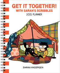 Sarah's Scribbles 12-Month 2025 Monthly/Weekly Planner Calendar : Get It Together! - Sarah Andersen