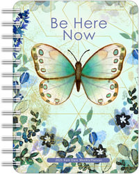 Be Here Now 2025 Weekly Planner Calendar : Teachings from Ram Dass - Ram Dass