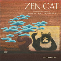 Zen Cat 2025 Wall Calendar : Paintings and Poetry by Nicholas Kirsten-Honshin - Nicholas Kirsten-Honshin