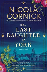 The Last Daughter of York - Nicola Cornick