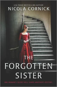 The Forgotten Sister - Nicola Cornick