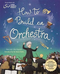 How to Build an Orchestra - Mary Auld