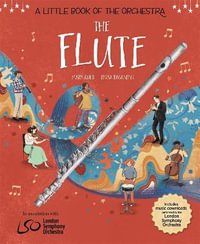 A Little Book of the Orchestra : The Flute - Mary Auld