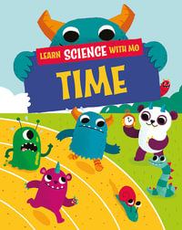 Learn Science with Mo : Time - Paul Mason