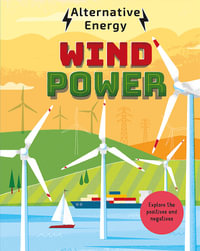 Alternative Energy : Wind Power - Louise Kay Stewart