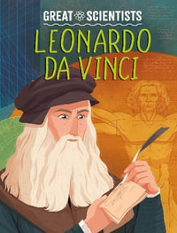 Great Scientists : Leonardo da Vinci - Ruth Percival