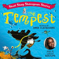 The Tempest : Short, Sharp Shakespeare Stories : Book 28 - Tom Morgan-Jones