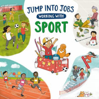 Jump into Jobs : Working with Sport - Kay Barnham