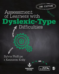 Assessment of Learners with Dyslexic-Type Difficulties - Sylvia Phillips