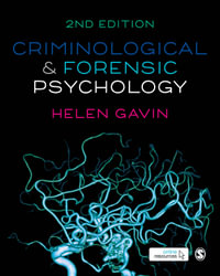 Criminological and Forensic Psychology - Helen Gavin