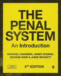 The Penal System : An Introduction - Mick Cavadino