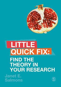 Find the Theory in Your Research : Little Quick Fix - Janet Salmons