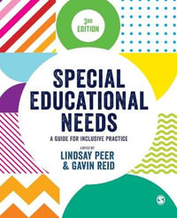 Special Educational Needs : A Guide for Inclusive Practice - Lindsay Peer