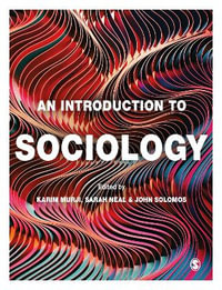 An Introduction to Sociology - Karim Murji