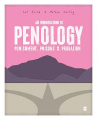 An Introduction to Penology : Punishment, Prisons and Probation - Lawrence Burke