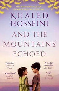 And the Mountains Echoed : Wolf Brother - Khaled Hosseini