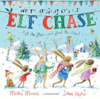 We're Going on an Elf Chase : Board Book - Martha Mumford