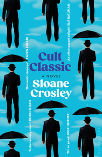 Cult Classic - Sloane Crosley