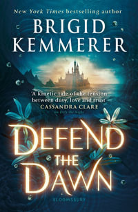 Defend the Dawn : Defy the Night : Book 2 - Brigid Kemmerer