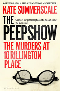 The Peepshow : The thrilling new page-turner from Britain's top-selling true crime writer - Kate Summerscale