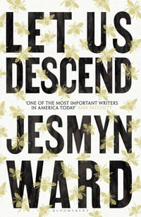 Let Us Descend : An Oprah's Book Club Pick - Jesmyn Ward