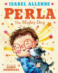 Perla : The Mighty Dog - Isabel Allende