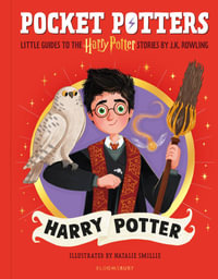 Harry Potter : Pocket Potters - Little Guides to the HARRY POTTER Stories - J.K. Rowling