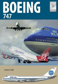 Flight Craft 24: Boeing 747: The Original Jumbo Jet : Flight Craft - Lance Cole