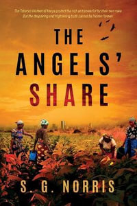 The Angels' Share - Steve G Norris