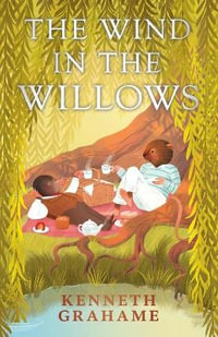 The Wind in the Willows : Read & Co. Treasures Collection - Kenneth Grahame