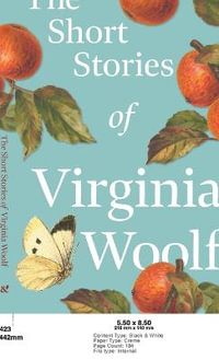 The Short Stories of Virginia Woolf : No Series Linked - Virginia Woolf