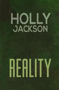 Reality - Holly Jackson