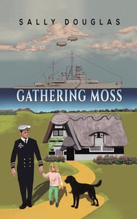 Gathering Moss - Sally Douglas