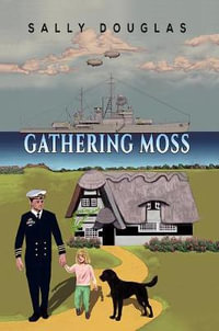 Gathering Moss - Sally Douglas