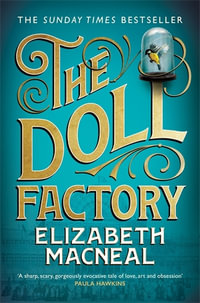 The Doll Factory - Elizabeth Macneal