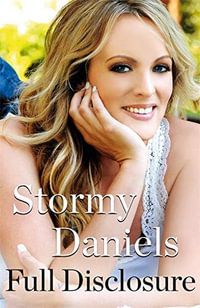 Full Disclosure - Stormy Daniels