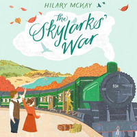 The Skylarks' War : Winner of the Costa Children's Book Award - Hilary McKay