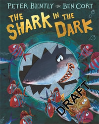 The Shark in the Dark - Peter Bently